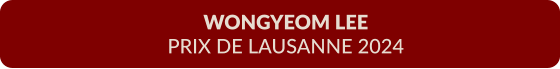 WONGYEOM LEE PRIX DE LAUSANNE 2024